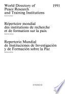 Repertorio Mundial de Instituciones de Investigación Y de Formación Sobre la Paz
