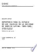 Repertorio para el estudio de las iglesias en la sociedad de América Latina: 1960-1969