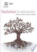 Replantear la educación