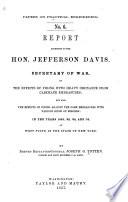 Report Addressed to the Hon. Jefferson Davis