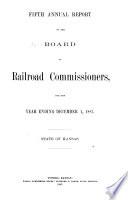 Report of the Board of Railroad Commissioners, State of Kansas, for the Year Ending