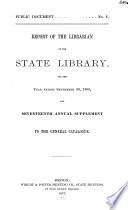 Report of the Librarian and Annual Supplement to the General Catalogue