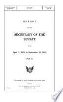 Report of the Secretary of the Senate, April 1, 2008 to September 30, 2008, Part 2, 110-2 Senate Document 110-19