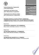 Report of the seventeenth session of the Western Central Atlantic Fishery Commission, Miami, United States of America, 15-18 July 2019. Rapport de la septieme session de la Comission des peches pour l'Atlantique Centre-Ouest, Miami, États-Unis d'Amérique, 15-18 juillet 2019. Informe de la decimosexta reunion de la Comision de pesca para el Atlantico Centro-Occidental, Miami, Estados Unidos de America, 15-18 de julio de 2019.