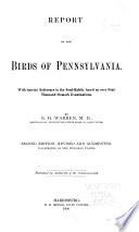Report on the Birds of Pennsylvania