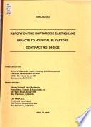 Report on the Northridge Earthquake Impacts to Hospital Elevators