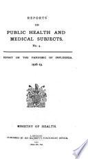 Report on the Pandemic of Influenza, 1918-19