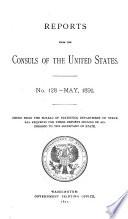 Report Upon the Commercial Relations of the United States with Foreign Countries