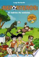 ¡Reporteros! 3 - El ladrón de noticias