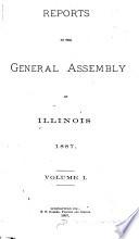 Reports Made to the Senate and House of Representatives of the State of Illinois