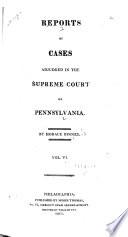Reports of Cases Adjudged in the Supreme Court of Pennsylvania