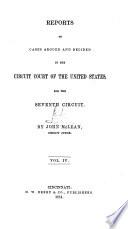 Reports of Cases Argued and Decided in the Circuit Court of the United States for the Seventh Circuit