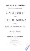 Reports of Cases Argued and Decided in the Supreme Court of Georgia at the ...