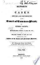 Reports of Cases Argued and Determined in the Court of Common Pleas, and Other Courts