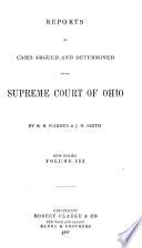Reports of Cases Argued and Determined in the Supreme Court of Ohio