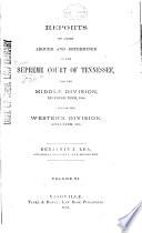 Reports of Cases Argued and Determined in the Supreme Court of Tennessee
