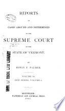 Reports of Cases Argued and Determined in the Supreme Court of the State of Vermont