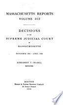 Reports of Cases Argued and Determined in the Supreme Judicial Court of the Commonwealth of Massachusetts