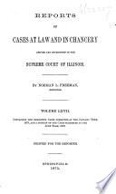 Reports of Cases at Common Law and in Chancery Argued and Determined in the Supreme Court of the State of Illinois ... By S. Breese [and Others].