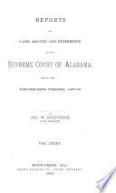 Reports of Cases at Law and in Equity, Argued and Determined in the Supreme Court of Alabama