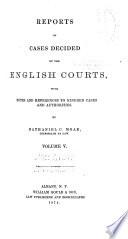 Reports of Cases Decided by the English Courts