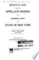 Reports of Cases Decided in the Appellate Division of the Supreme Court of the State of New York