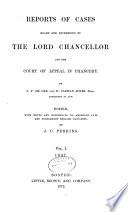 Reports of Cases Decided in the High Court of Chancery