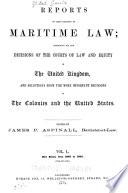 Reports of Cases Relating to Maritime Law