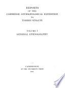 Reports of the Cambridge Anthropological Expedition to Torres Straits: General ethnography. 1935