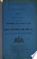 Reports, Proceedings, Minutes, of the Royal Commission on Opium, Presented to Both Houses of Parliament by Command of Her Majesty