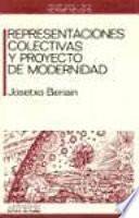 Representaciones colectivas y proyecto de modernidad