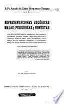 Representaciones escénicas malas, peligrosas y honestas
