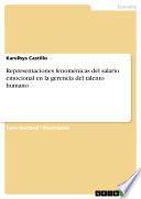 Representaciones fenoménicas del salario emocional en la gerencia del talento humano