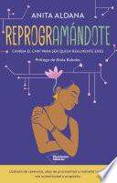 Reprogramándote