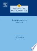 Reprogramming the Brain