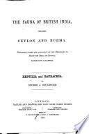Reptilia and Batrachia (of British India Including Ceylon and Burma)