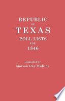 Republic of Texas: Poll Lists for 1846