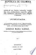 República de Colombia ó noticia de sus límites, extensión, montañas, ríos, producciones, comercio, población, habitantes, educación, leyes, religión é historia