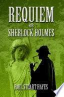 Requiem for Sherlock Holmes