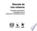 Rescate de ríos urbanos