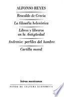 Rescoldo de Grecia ; La filosofía helenística ; Libros y libreros en la Antigüedad ; Andrenio