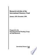 Research Activities of the IMF, January 1991-December 1999