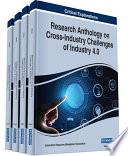 Research Anthology on Cross-Industry Challenges of Industry 4.0