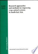 Research Approaches and Methods for Improving Crop-animal Systems in South-East Asia
