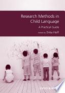 Research Methods in Child Language