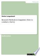 Research Methods in Linguistics: How to conduct a Survey