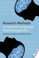 Research Methods in Second Language Psycholinguistics