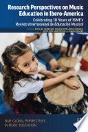 Research Perspectives on Music Education in Ibero-America