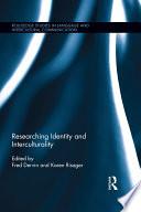 Researching Identity and Interculturality