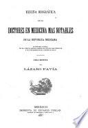 Reseña biográfica de los doctores en medicina mas notables de la República mejicana